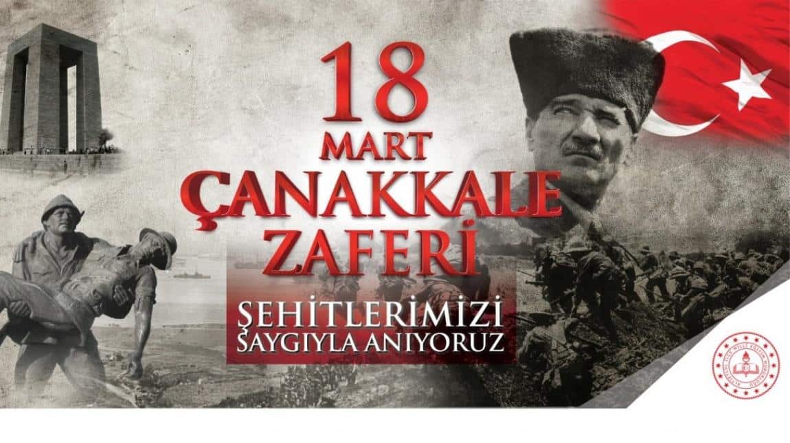 18 Mart Şehitleri Anma Günü ve Çanakkale Deniz Zaferi'nin 109. yıl Dönümü